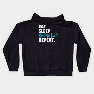 Eat. Sleep. Bachata. Repeat. Kids Hoodie